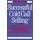 Amacom Successful Cold Call Selling: Over 100 New Ideas, Scripts, and Examples From the Nation's Foremost Sales Trainer