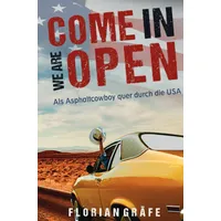 Epubli Come in we are Open – Als Asphaltcowboy