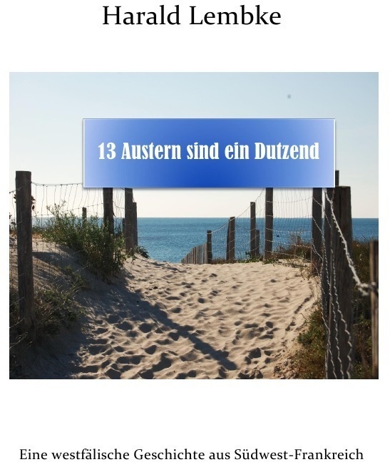 13 Austern Sind Ein Dutzend - Harald Lembke  Kartoniert (TB)