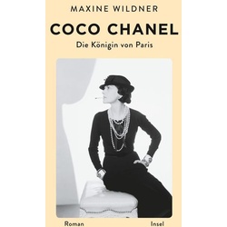 Coco Chanel. Die Königin von Paris