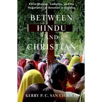 Oxford University Press Between Hindu and Christian
