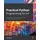 Packt Publishing Practical Python Programming for IoT: Build advanced IoT projects using a Raspberry Pi 4, MQTT, RESTful APIs, WebSockets, and Python 3