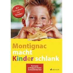 Montignac Macht Kinder Schlank - Michel Montignac, Kartoniert (TB)
