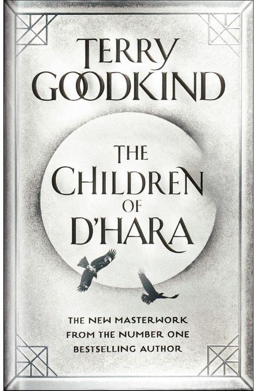 Die Kinder Von D'hara / The Children Of D'hara / The Children Of D'hara - Terry Goodkind, Gebunden