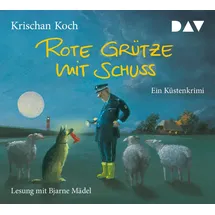 Der Audio Verlag Rote Grütze mit Schuss / Thies Detlefsen Bd.1 (4 Audio-CDs)