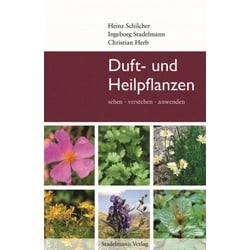 Duft- und Heilpflanzen