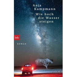 Wie Hoch Die Wasser Steigen - Anja Kampmann, Taschenbuch