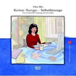 Keine Sorge - Selbstfürsorge