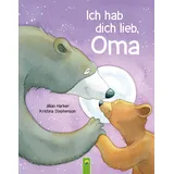 Schwager & Steinlein Ich hab dich lieb, Oma Für Kinder ab 2 Jahren