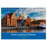 Calvendo Unser schönes Wismar (Tischkalender 2026 DIN A5 quer),