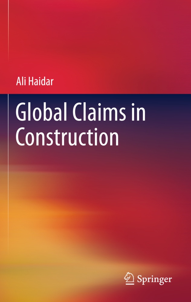 Global Claims In Construction - Ali Haidar  Kartoniert (TB)