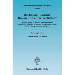 Die deutsche Krankheit: Organisierte Unverantwortlichkeit?