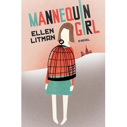Mannequin Girl: A Novel als eBook Download von Ellen Litman