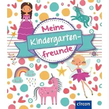 Circon Verlag GmbH Meine Kindergartenfreunde: