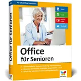 Vierfarben Office für Senioren: Geeignet für Microsoft Office 2010 bis 2019, Office 365 und die Office-Apps für Mobilgeräte – Großdruck und komplett in Farbe!