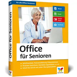 Vierfarben Office für Senioren: Geeignet für Microsoft Office 2010 bis 2019, Office 365 und die Office-Apps für Mobilgeräte – Großdruck und komplett in Farbe!