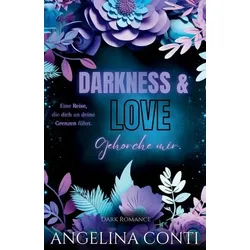 DARKNESS & LOVE BAND 2 (Dark Romance)