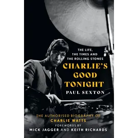 Harpercollins Uk Charlie's Good Tonight: von Paul Sexton / HarperCollins UK / Taschenbuch