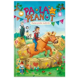 Paula und Peanut - Paulas großer Auftritt