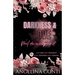 DARKNESS & LOVE (Dark Romance)