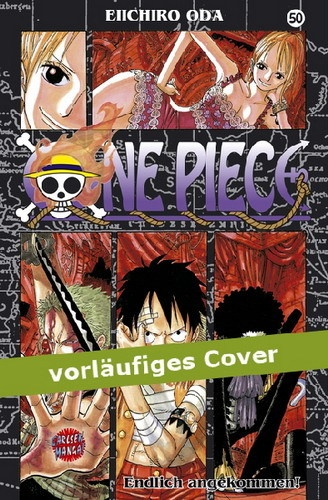 Erneute Ankunft / One Piece Bd.50 - Eiichiro Oda  Kartoniert (TB)