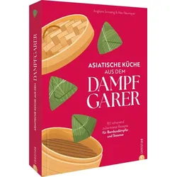 Asiatische Küche aus dem Dampfgarer