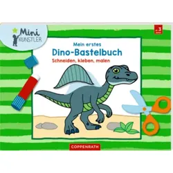 COPPENRATH 63317 Mein erstes Dino-Bastelbuch (Mini-Künstler)