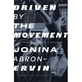 AK Press Driven by the Movement: Reports from the Black Power Era