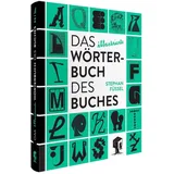 favoritenpresse gmbh Das illustrierte Wörterbuch des Buches