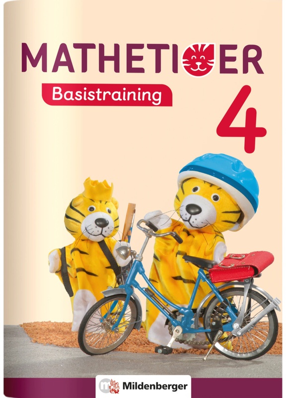 Mathetiger - Neubearbeitung / Mathetiger - Neubearbeitung 4. Schuljahr, Basistraining - Thomas Laubis, Eva Schnitzer, Geheftet