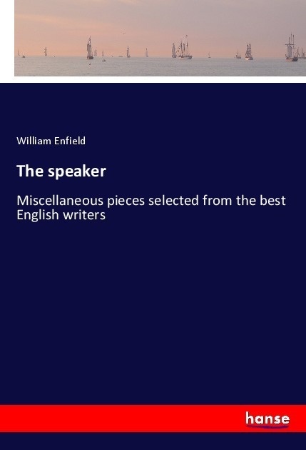 The Speaker - William Enfield  Kartoniert (TB)