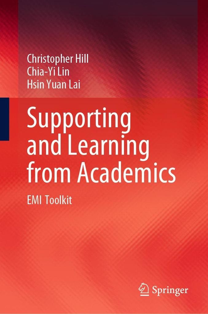 Supporting and Learning from Academics: eBook von Christopher Hill/ Chia-Yi Lin/ Hsin Yuan Lai