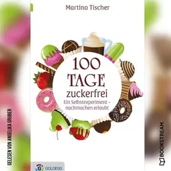 100 Tage zuckerfrei