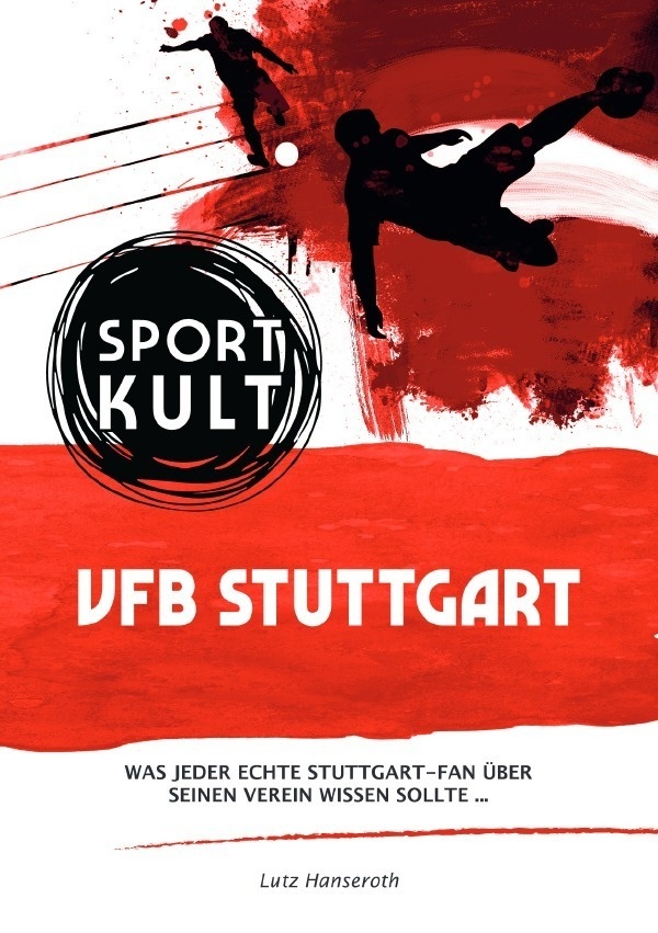 Vfb Stuttgart  - Fußballkult - Lutz Hanseroth  Kartoniert (TB)