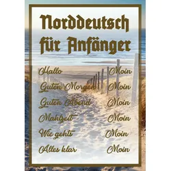 Norddeutsch für Anfänger Schild A2 (420x594mm)