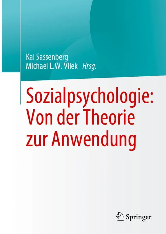Sozialpsychologie: Von Der Theorie Zur Anwendung, Kartoniert (TB)