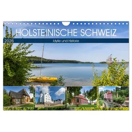 Calvendo HOLSTEINISCHE SCHWEIZ Idylle und Historie Wandkalender 2026 DIN A4 quer