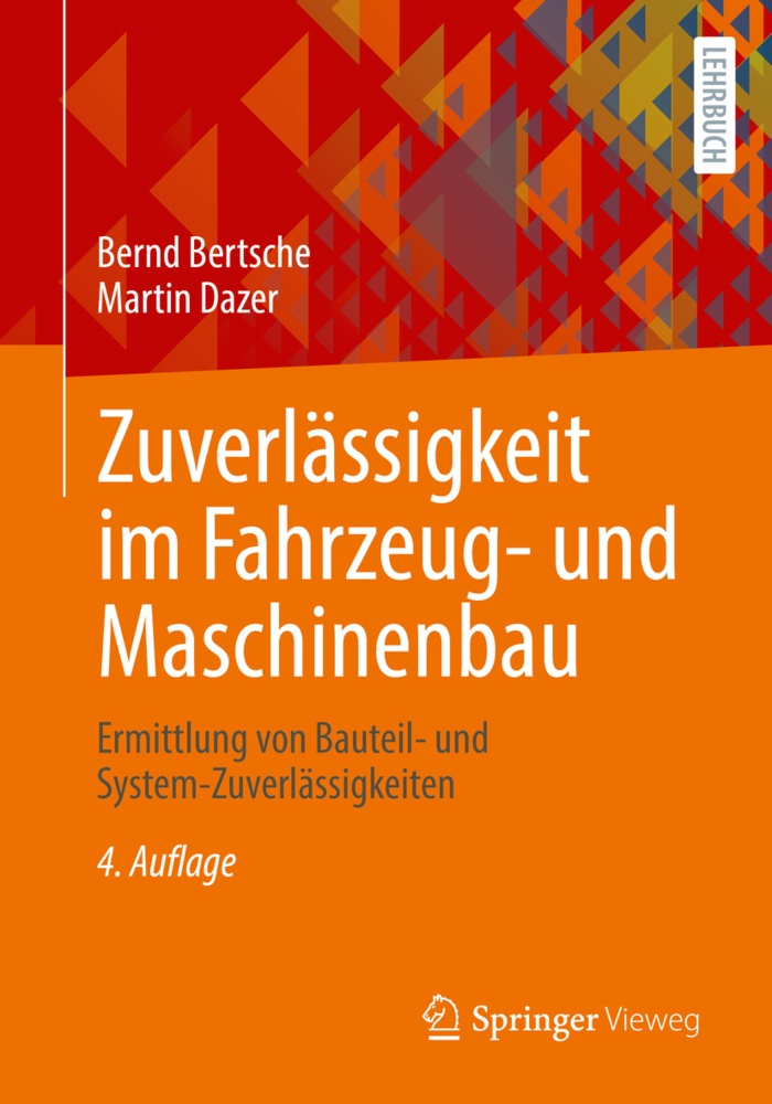 Zuverlässigkeit Im Fahrzeug- Und Maschinenbau - Bernd Bertsche  Martin Dazer  Kartoniert (TB)