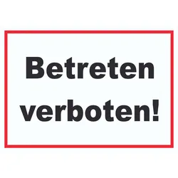 Betreten verboten Schild A4 (210x297mm)