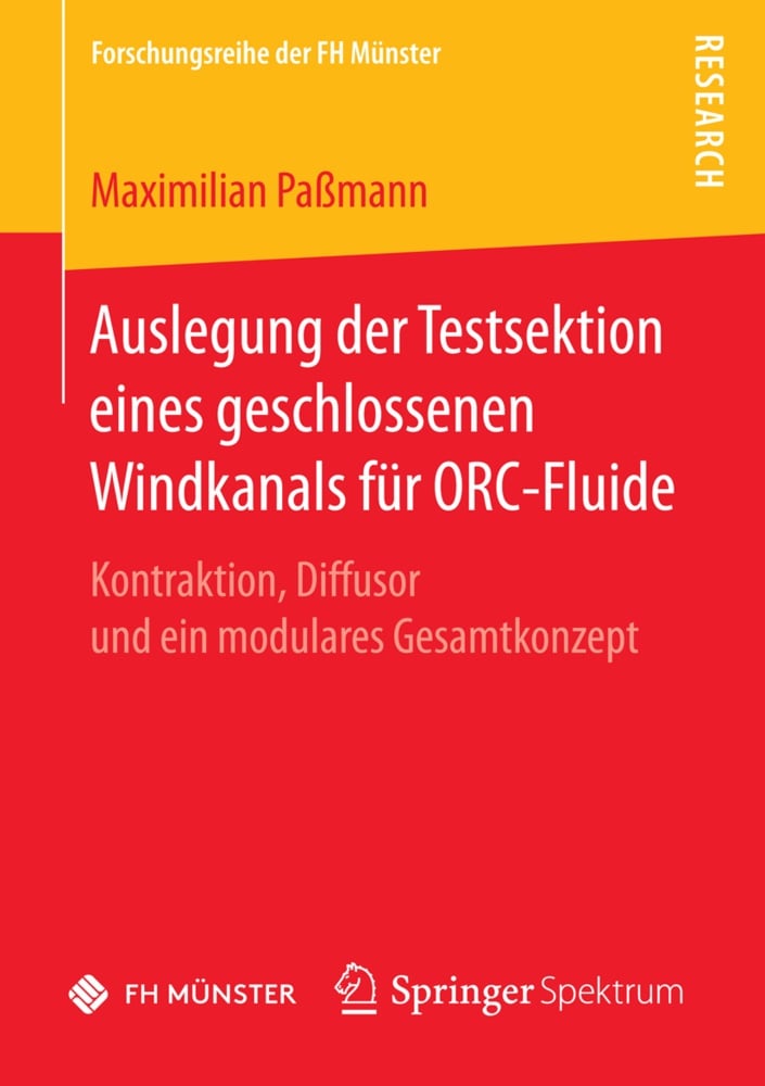 Auslegung Der Testsektion Eines Geschlossenen Windkanals Für Orc-Fluide - Maximilian Paßmann  Kartoniert (TB)