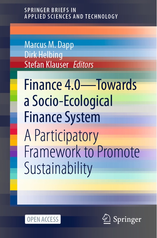 Finance 4.0 - Towards A Socio-Ecological Finance System, Kartoniert (TB)