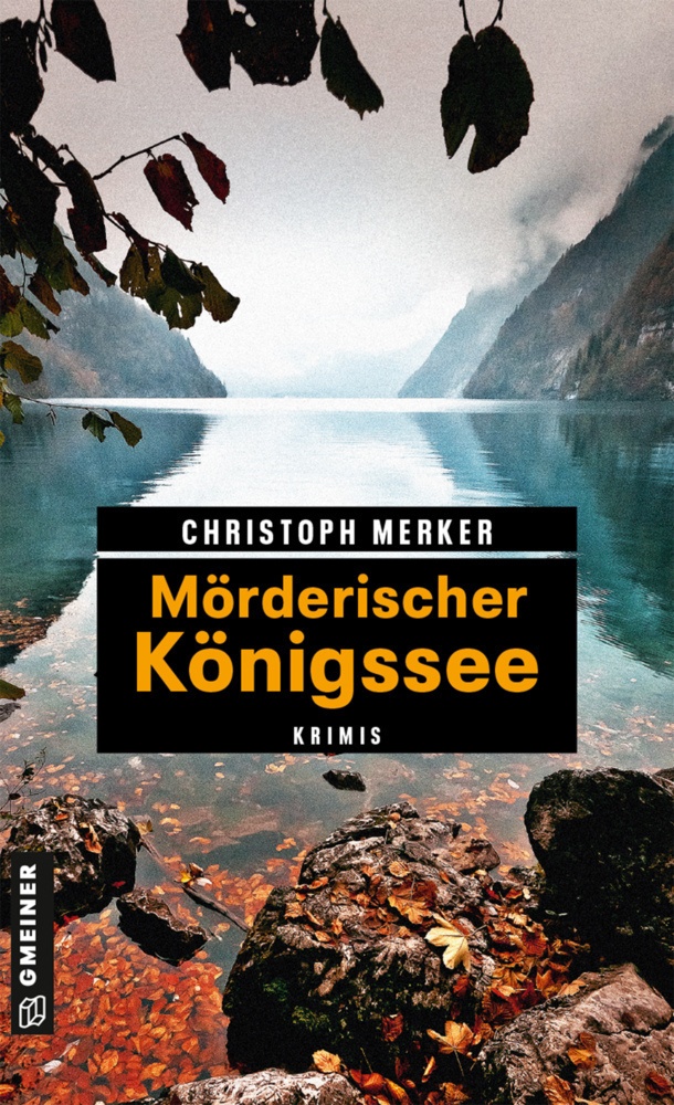 Mörderischer Königssee - Christoph Merker  Kartoniert (TB)