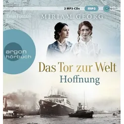 Das Tor zur Welt: Hoffnung