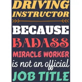 majosta Driving Instructor Gifts: Blank Lined Notebook Journal Diary Paper, a Funny and Appreciation Gift for Driving Instructor to Write in