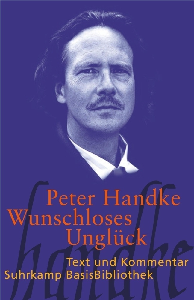 Wunschloses Unglück - Peter Handke  Taschenbuch
