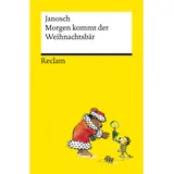 Reclam, Philipp Morgen kommt der Weihnachtsbär - Platz 2 der SPIEGEL-Bestsellerliste - Eine Geschichte in 24 Kapiteln rund um große und kleine Weihnachtswünsche