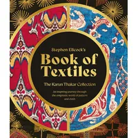 ACC Art Books Stephen Ellcock’s Book of Textiles: