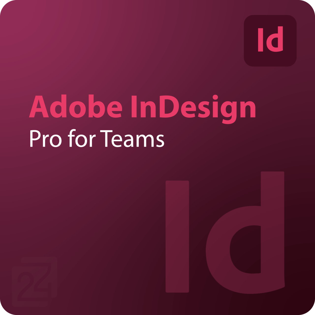 Adobe InDesign - Pro for Teams