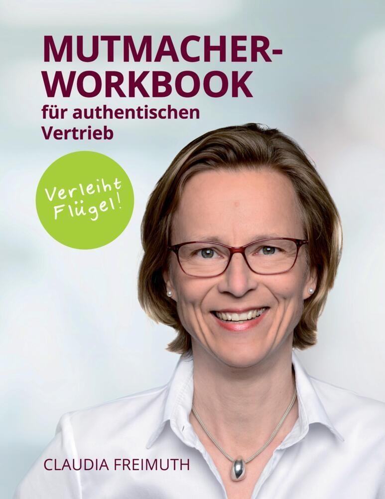 Mutmacher Workbook - Claudia Freimuth  Kartoniert (TB)