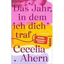 Piper Taschenbuch Das Jahr, in dem ich dich traf